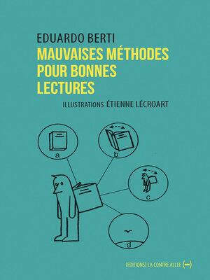 cover image of Mauvaises méthodes pour bonnes lectures